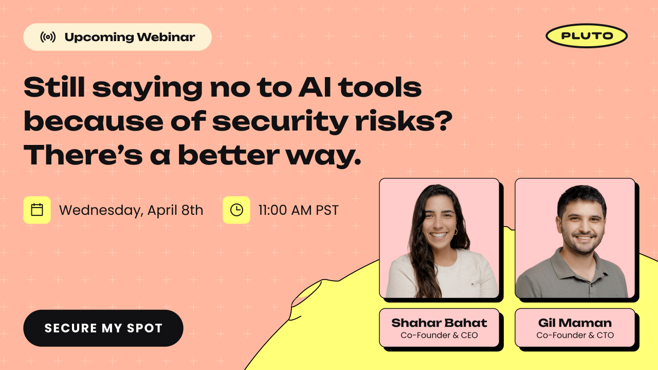 Still saying no to AI tools because of security risks?