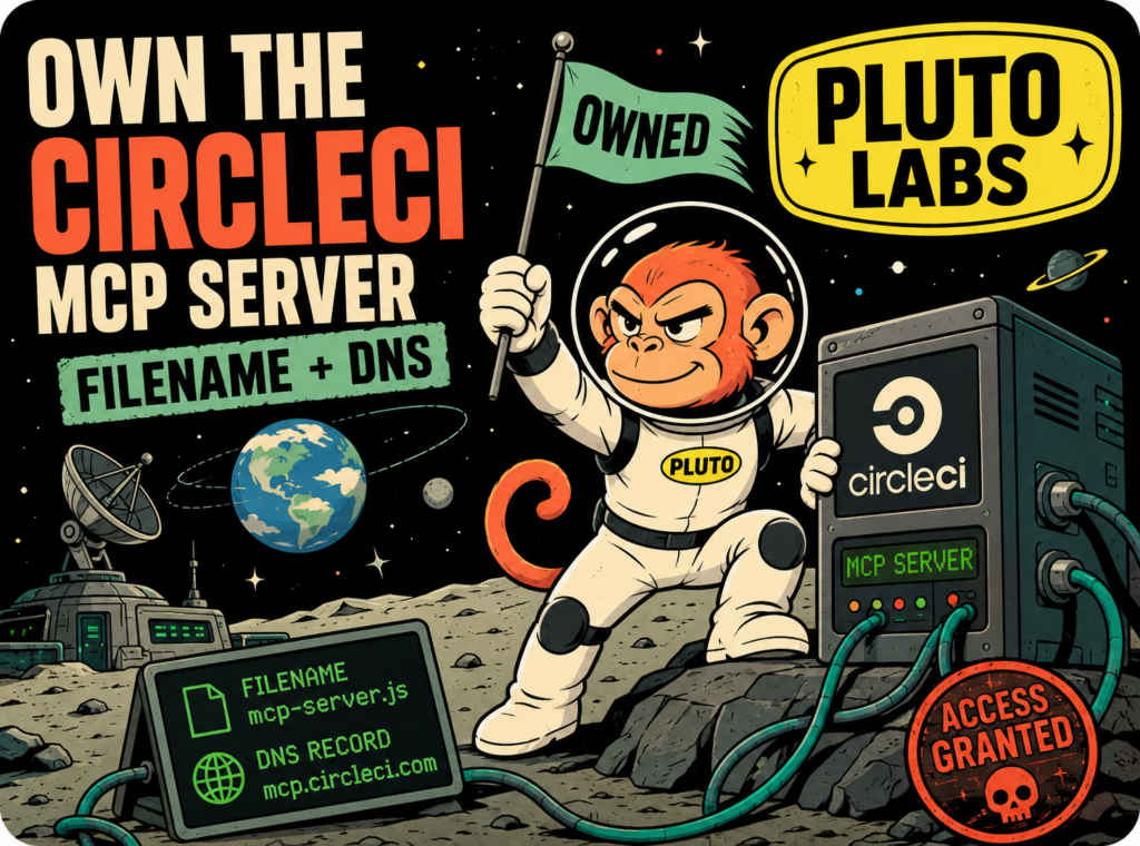 Vicious Circle: Owning CircleCI’s MCP Server With a Filename and a DNS Record